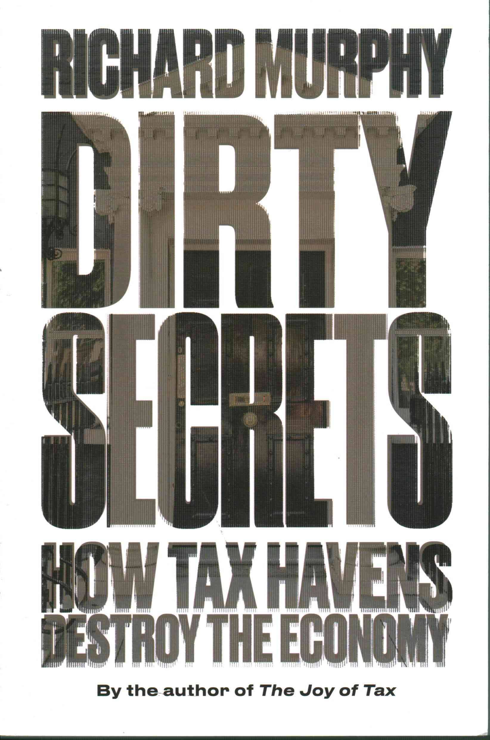 Review of Richard Murphy, "Dirty Secrets How Tax Havens Destroy the